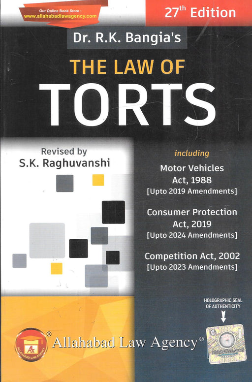 Cover of The Law of Torts by Dr. R.K. Bangia, revised by S.K. Raghuvanshi, 27th Edition 2025, published by Allahabad Law Agency, updated with Motor Vehicles Act, Consumer Protection Act, and Competition Act amendments.
