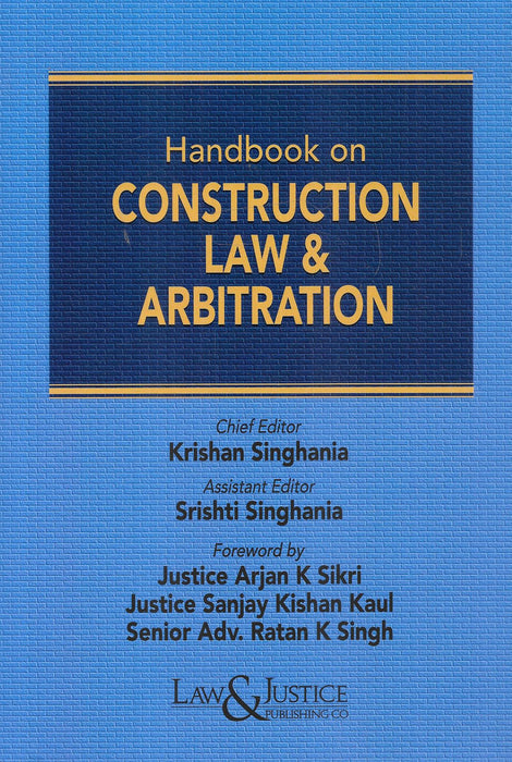 Handbook on Construction Law and Arbitration book cover featuring blue design with title highlighting legal framework contracts dispute resolution arbitration and infrastructure law in India useful for lawyers arbitrators and construction industry professionals.