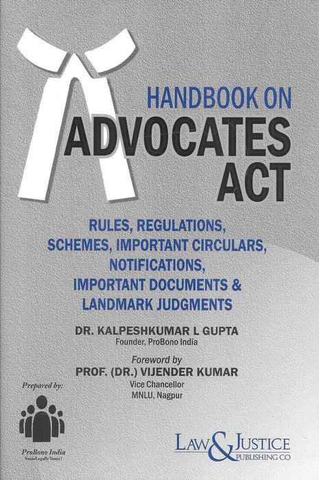 Front cover of Handbook on Advocates Act by Dr. Kalpeshkumar L. Gupta, published by Law & Justice Publishing Co., featuring rules, regulations, circulars, notifications, important documents, and landmark judgments under the Advocates Act, 1961.