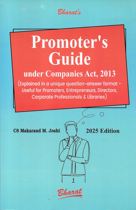Cover of 'Promoter’s Guide under Companies Act, 2013' by CS Makarand M. Joshi, 2025 Edition, published by Bharat Law House, offering a Q&A format for legal clarity on promoter responsibilities and company law compliance.