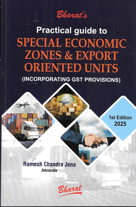 Practical Guide to Special Economic Zones & Export Oriented Units