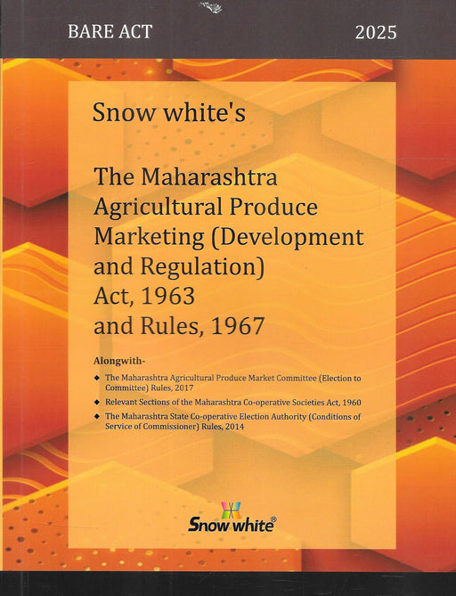 The Maharashtra Agricultural Produce Marketing (Development And Regulation) Act , 1963 and, Rules 1967