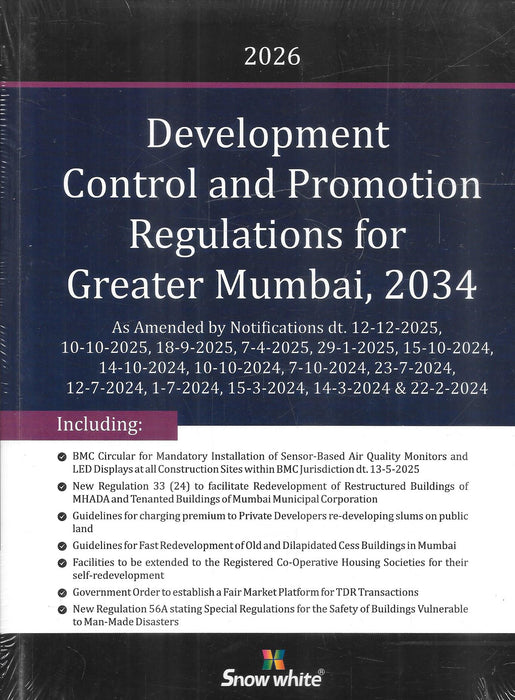 Front cover of Development Control and Promotion Regulations for Greater Mumbai 2034, 2026 edition by Snow White Publications, updated with all amendments and BMC notifications up to December 2025, widely used by architects, redevelopment consultants, lawyers, and municipal professionals in Mumbai.