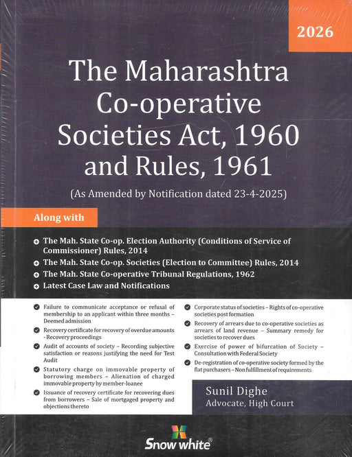 Front cover of the 2026 edition of The Maharashtra Co-operative Societies Act 1960 with Rules 1961 by Sunil Dighe, updated with amendments up to April 2025, including election rules and tribunal regulations, published for legal and housing society professionals.