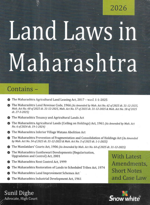 Front cover of Land Laws in Maharashtra by Sunil Dighe, Advocate, featuring updated Maharashtra land statutes including revenue code, tenancy, agricultural land leasing, ceiling on holdings, Mamlatdars Courts Act, and rent control laws with case law references.
