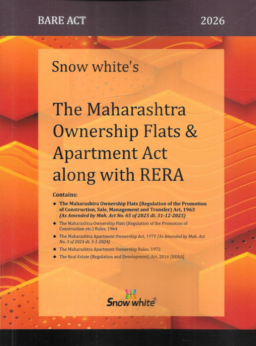 Front cover of Snow White’s 2026 Bare Act edition of The Maharashtra Ownership Flats and Apartment Act along with RERA, featuring updated MOFA provisions, Apartment Ownership laws, and the Real Estate Regulation and Development Act for Maharashtra, used by lawyers, developers, and housing professionals.