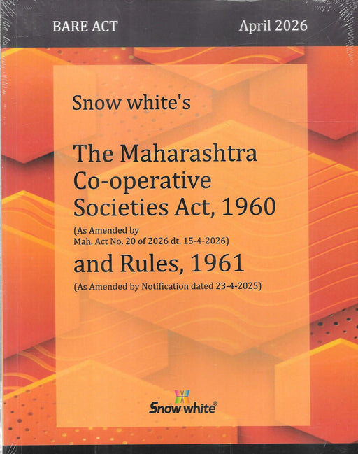 Front cover of the 2026 Snow White bare act edition of The Maharashtra Co-operative Societies Act 1960 with Rules 1961, updated with amendments up to March 2024 and notifications dated April 2025, suitable for lawyers, auditors, and society administrators.