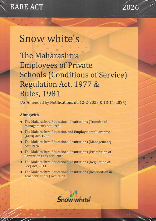 Front cover of Snow White Bare Act 2026 edition featuring the Maharashtra Employees of Private Schools Conditions of Service Regulation Act 1977 with Rules 1981, updated with 2025 amendments, widely used by lawyers, tribunals, and education law professionals in Maharashtra.