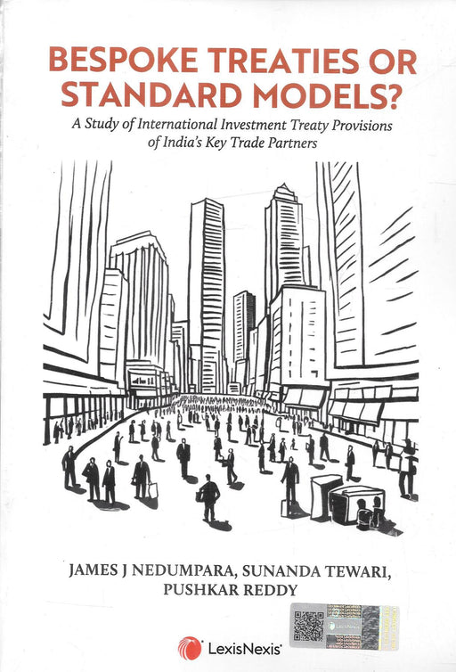 Cover of the book "Bespoke Treaties or Standard Models?" by James J. Nedumpara, Sunanda Tewari, and Pushkar Reddy, studying India's international investment treaties.