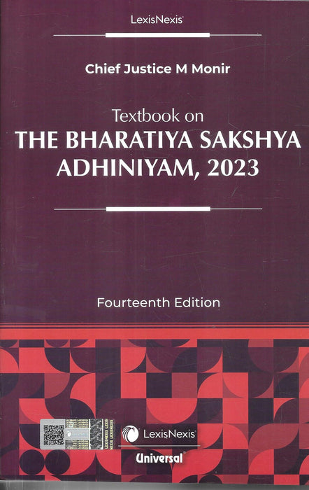 Cover of Textbook on the Bharatiya Sakshya Adhiniyam, 2023, Fourteenth Edition by Chief Justice M. Monir, published by LexisNexis Universal (ISBN 9789349015487).