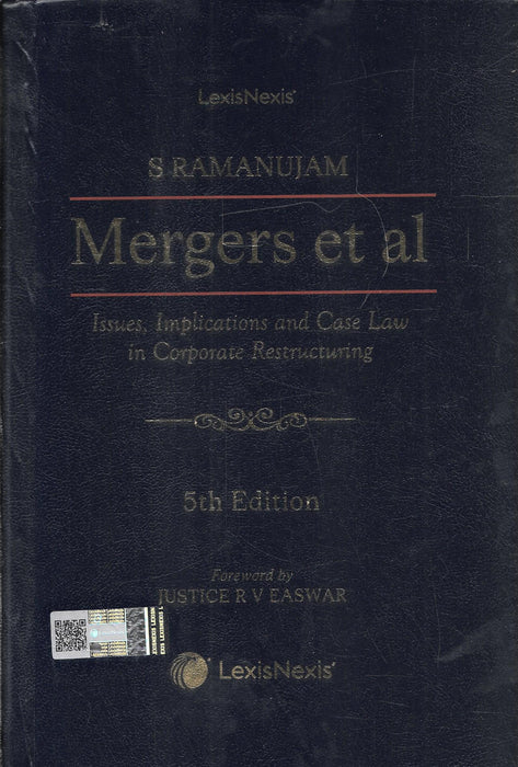 Mergers et al–Issues, Implications and Case Law in Corporate Restructuring