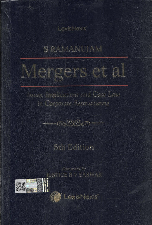 Mergers et al–Issues, Implications and Case Law in Corporate Restructuring