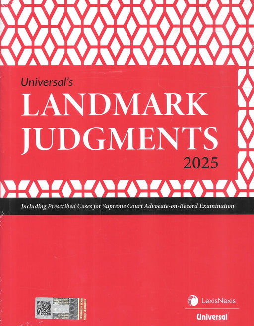 Front cover of Universal’s Landmark Judgments 2025 by LexisNexis, featuring a red design. A compilation of key Supreme Court cases including prescribed judgments for the AOR exam.