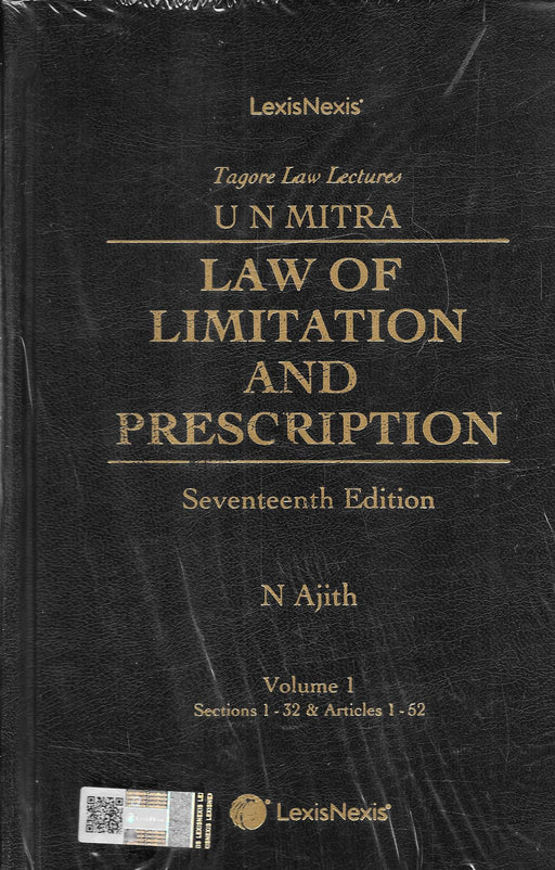 Cover of U. N. Mitra’s Law of Limitation and Prescription, 17th Edition (2025), revised by N. Ajith, published by LexisNexis, authoritative commentary on the Limitation Act, 1963.