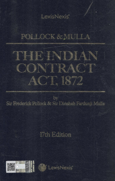 Cover of Pollock & Mulla: The Indian Contract Act, 1872, 17th Edition 2025, published by LexisNexis, an authoritative commentary on Indian contract law for lawyers, judges, and scholars.