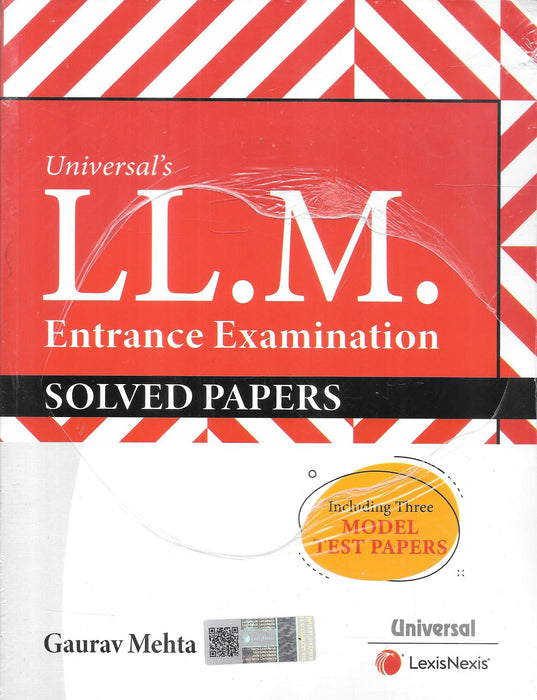 Cover of Universal’s LL.M. Entrance Examination Solved Papers book by Gaurav Mehta, featuring previous years’ questions and three model test papers for 2025 exams.