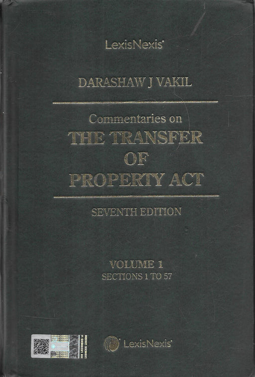Two-volume set of Commentaries on The Transfer of Property Act by Darashaw J. Vakil, LexisNexis Seventh Edition 2025, covering Sections 1–137, a leading reference for property law professionals.
