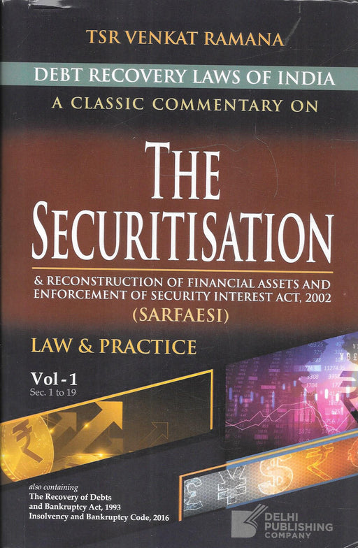 Two-volume set of The Securitisation Law and Practice by T.S.R. Venkat Ramana, covering SARFAESI Act commentary with enforcement insights, published by Delhi Law House, sealed in plastic wrap.