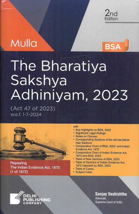 Front cover of The Bharatiya Sakshya Adhiniyam 2023 by Sanjay Vashishtha published by Delhi Publishing Company, a comprehensive Indian evidence law book with clause-wise notes, comparative charts with the Indian Evidence Act 1872, tables of sections and cases for lawyers and judges.