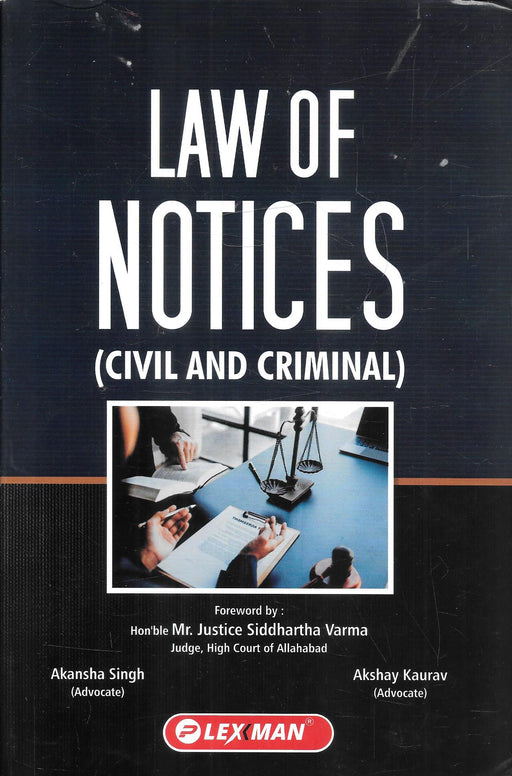 Cover of the book Law of Notices Civil and Criminal by Akansha Singh and Akshay Kaurav, published by Lexman Publishing, a practical reference for lawyers and law students.