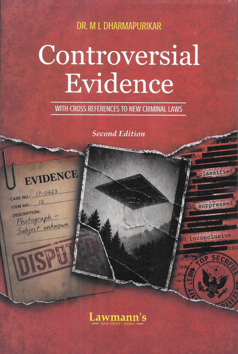 Controversial Evidence with Cross References to New Criminal Laws 2nd Edition by Dr. M. L. Dharmapurikar published by Lawmann's