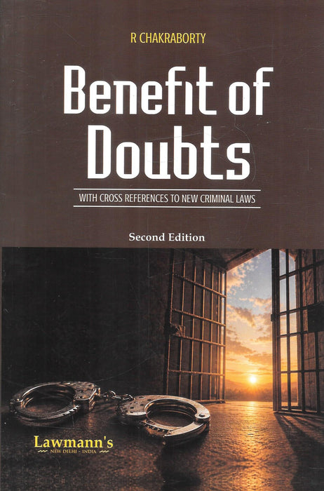 Benefit of Doubts by R. Chakraborty, 2nd Edition, Lawmann's