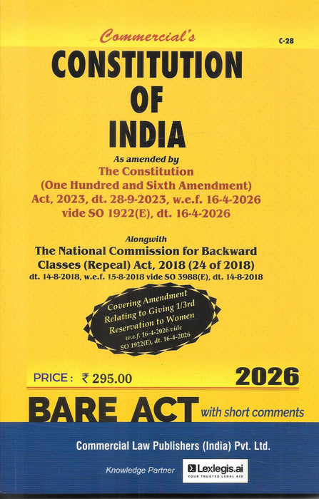 Constitution of India 2026 Bare Act with Short Comments updated with 106th Constitutional Amendment and women's reservation provisions published by Commercial Law Publishers
