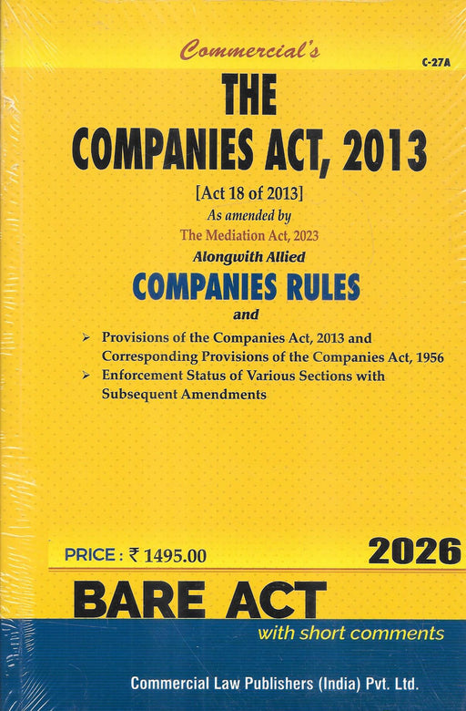 Cover of The Companies Act, 2013 (Bare Act with Short Comments), 2026 edition, published by Commercial Law Publishers, updated with The Mediation Act, 2023 and allied Companies Rules for corporate law practitioners and students.