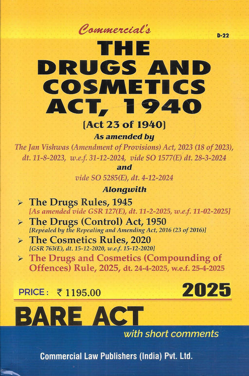 2025 edition cover of The Drugs and Cosmetics Act, 1940 (Bare Act with Short Comments), including amendments by Jan Vishwas Act, updated rules from 1945 to 2025, published by Commercial Law Publishers.