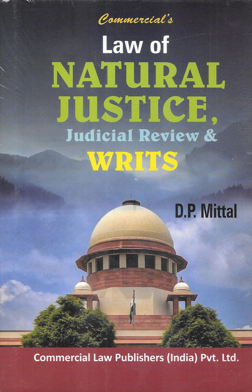 Law Of Natural Justice Judicial Review & Writs