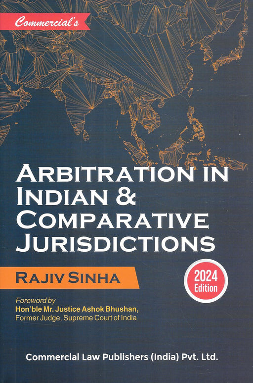 Arbitration In India & Comparative Jurisdictions