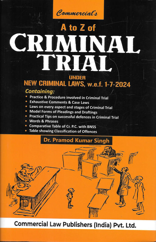 A To Z Of Criminal Trial under New Criminal Law