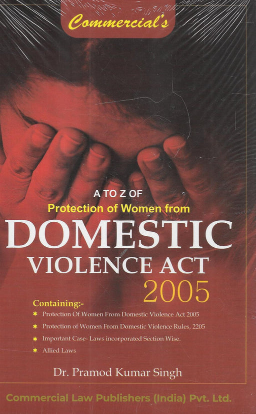 A To Z Of Protection Of Women From Domestic Violence Act 2005