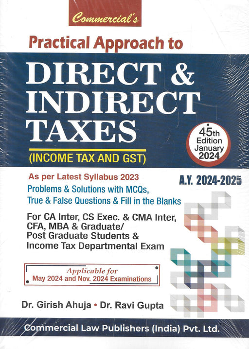 Practical Approach To Direct & Indirect Taxes ( Income Tax And GST )