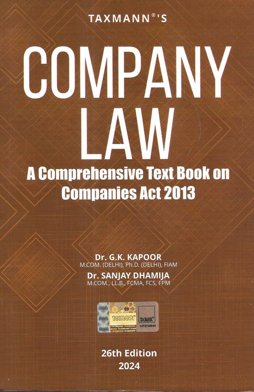 Company Law - A Comprehensive Text Book On Companies Act 2013