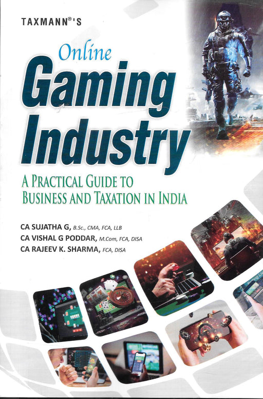 Online Gaming Industry A Practical Guide To Business And Taxation In India