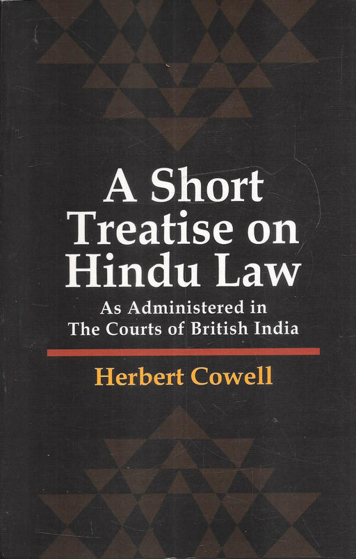 Cover of A Short Treatise on Hindu Law: As Administered in the Courts of British India by Herbert Cowell.