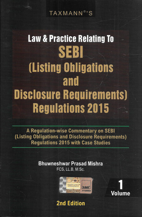 Book cover of Law and Practice Relating to SEBI LODR Regulations 2015 (2nd Edition, 2025) by Bhuwneshwar Prasad Mishra, published by Taxmann. Provides regulation-wise commentary with case studies on disclosure and corporate governance under SEBI norms.