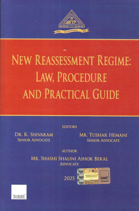 New Reassessment Regime: Law, Procedure And Practical Guide