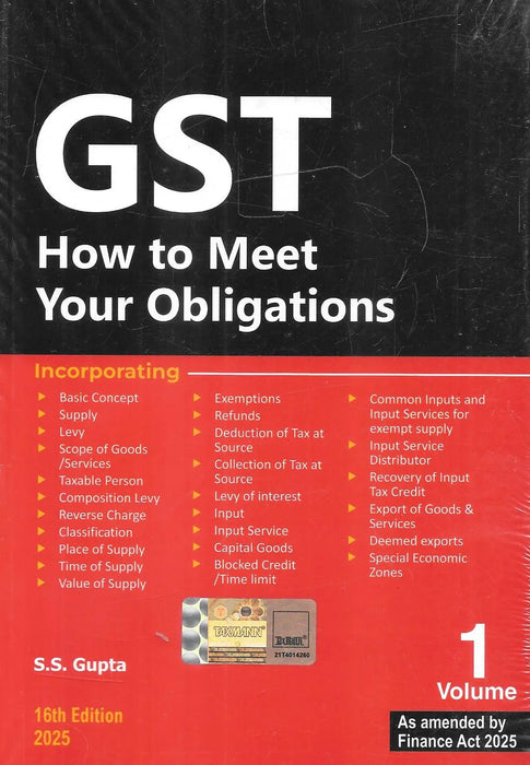 Book cover of GST How to Meet Your Obligations by S.S. Gupta, 16th Edition (2025), featuring a black and red design with key GST topics listed and Taxmann hologram.