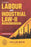 Labour and Industrial Law – II (Under New Labour Codes), Second Edition by Dr. S.R. Myneni, published by Asia Law House.