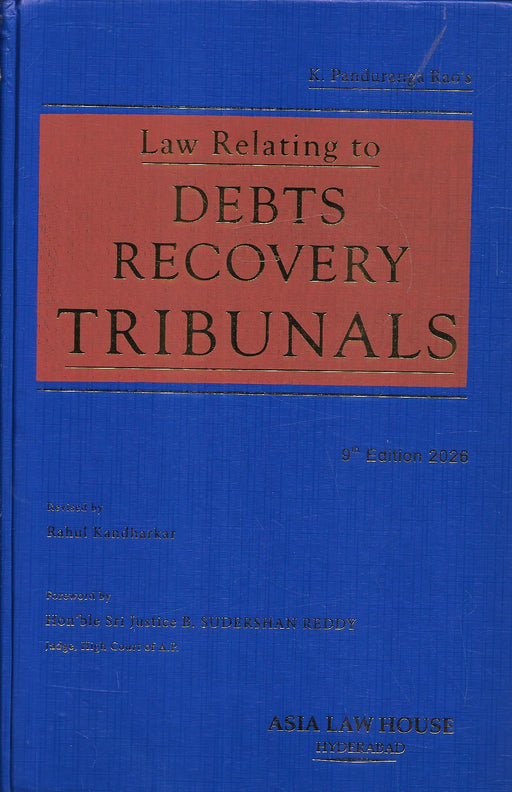 Cover of Law Relating to Debts Recovery Tribunals 5th Edition 2026 by K. Panduranga Rao, revised by Rahul Kandharkar, published by Asia Law House, a leading reference on DRT and SARFAESI laws.