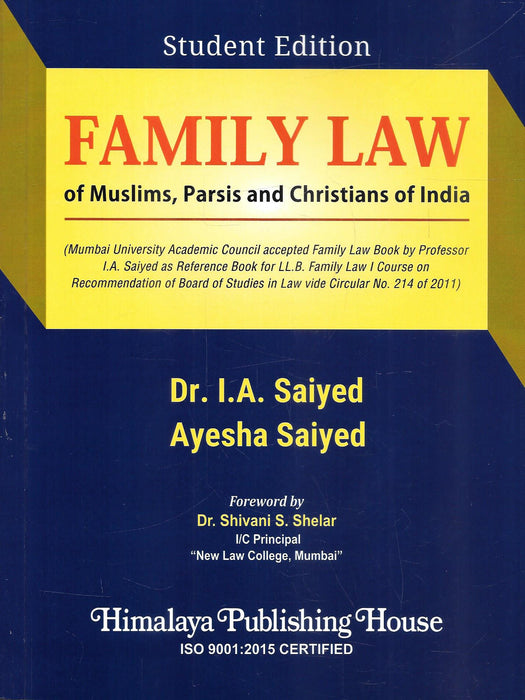 Cover of the student edition law book Family Law of Muslims Parsis and Christians of India by Dr I A Saiyed and Ayesha Saiyed published by Himalaya Publishing House for LL.B. Family Law studies in Indian personal law.