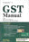 Cover of Taxmann’s GST Manual with GST Law Guide & Digest of Landmark Rulings, 25th Edition October 2025, including annotated GST Acts, rules, notifications, and landmark case rulings.