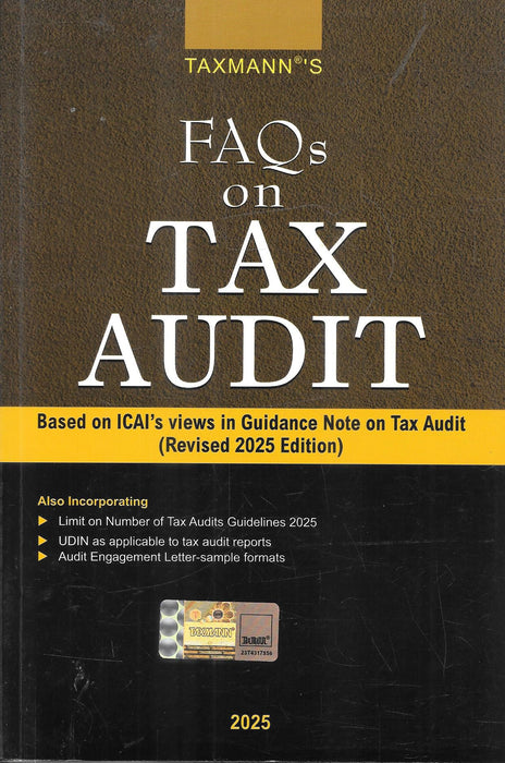 Front cover of FAQs on Tax Audit (Revised 2025 Edition) by Taxmann, 2025 edition, highlighting ICAI guidance, UDIN applicability, audit limits, and engagement letter sample formats.