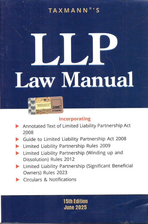 Cover of 'LLP Law Manual' 15th Edition by Taxmann, June 2025, featuring annotated LLP Act, rules from 2009 to 2023, and latest compliance updates.