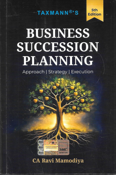 Business Succession Planning book cover featuring tree symbolizing growth and legacy focusing on family business governance estate planning ownership transition and wealth structuring in India for professionals and business owners.
