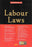 Cover of Taxmann’s Labour Laws 2026 edition featuring a consolidated collection of major Indian labour statutes including wages, social security, industrial relations, safety, and employment regulations, designed for legal and compliance professionals.