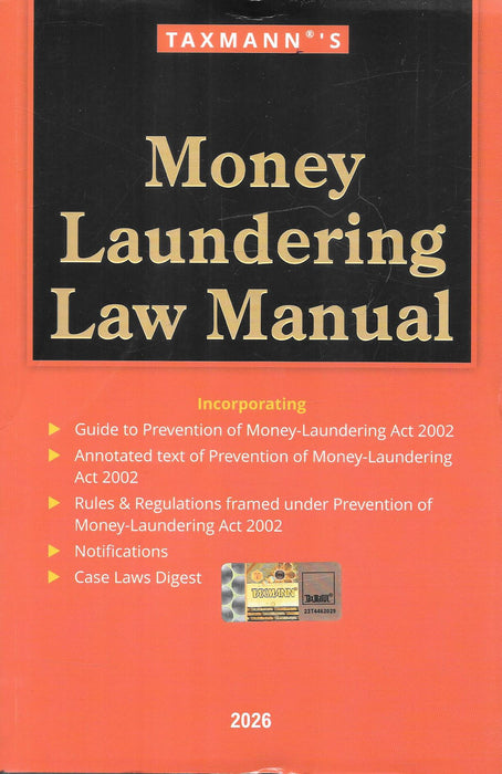 Cover of Money Laundering Law Manual 2026 Edition by Taxmann, featuring annotations of the Prevention of Money-Laundering Act, updated rules, regulations, notifications, and a case law digest for legal and compliance professionals.