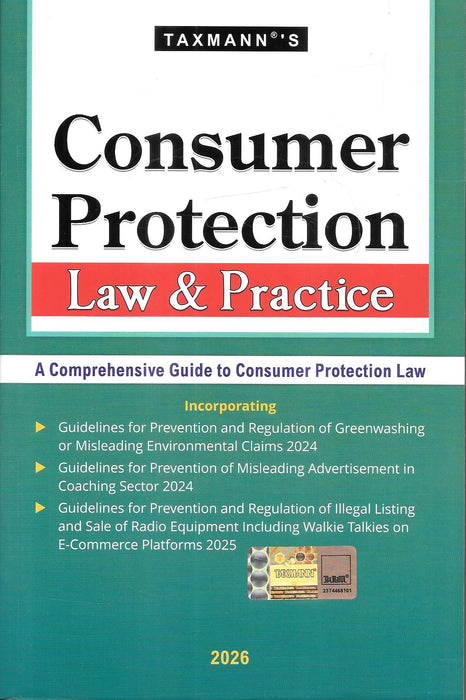 Cover image of Consumer Protection Law and Practice 2026 by Taxmann, a comprehensive professional guide covering the Consumer Protection Act 2019 along with latest CCPA guidelines on misleading advertisements, greenwashing, e-commerce compliance, and consumer dispute regulation in India.